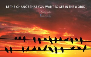 be the change