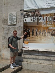 That one time when on tour with the Choir of the West in Eastern Europe, and finding a 1-story high poster for your concert in Romania. 
